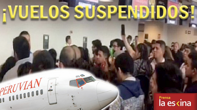 prensa la eskina callao ventanilla peruvian airlines PASAJEROS VARADOS